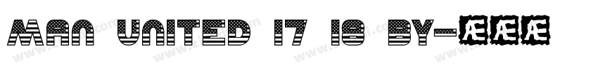 Man United 17 18 by字体转换